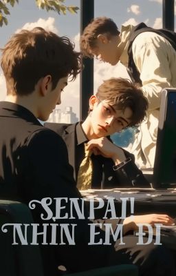 Senpai! Nhìn em đi (Senpai! Look At Me)