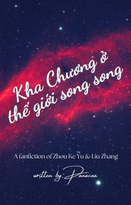 [Series] Kha Chương ở thế giới song song