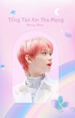 ❛❛ seunglix ❛❛ tổng tài, xin tha mạng