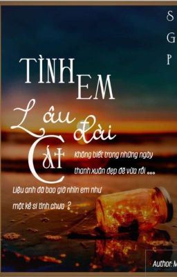 [SGP] Tình em, lâu đài cát