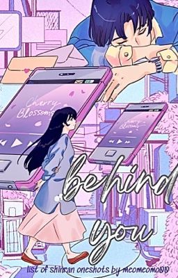 [Shinran/Oneshots] Behind You