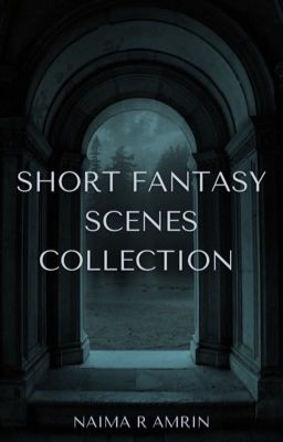 Short Fantasy Scenes Collection