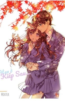 [ Shortfic ShinRan ] Hẹn Ở Kiếp Sau...