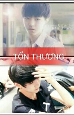 [Shortfic] TỔN THƯƠNG