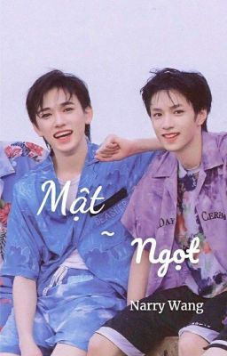 [Shortfic / Văn Hiên] MẬT NGỌT