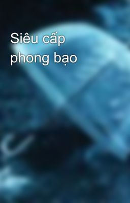 Siêu cấp phong bạo