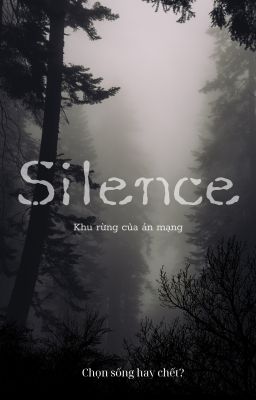 Silence - Khu Rừng Của Án Mạng