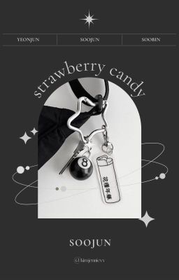 sj; strawberry candy