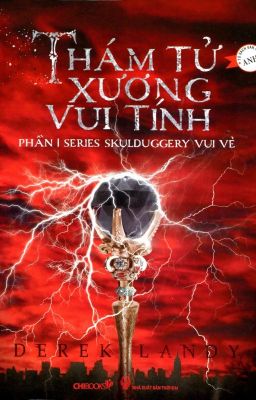 Skulduggery Vui Vẻ Phần 1: Thám Tử Xương Vui Tính