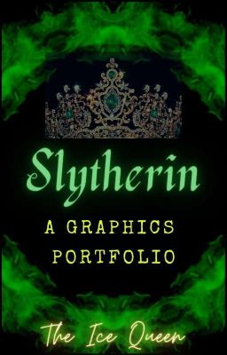Slytherin ~ A Graphics Portfolio