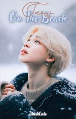 Snow On The Beach || Jikook ✓