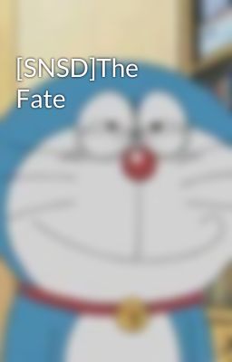 [SNSD]The Fate