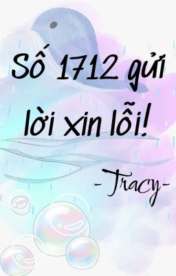 Số 1712 gửi lời xin lỗi!