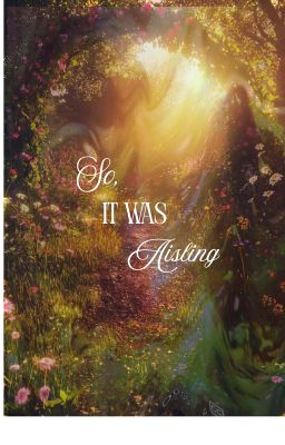 So it was Aisling. (Halloween edition)