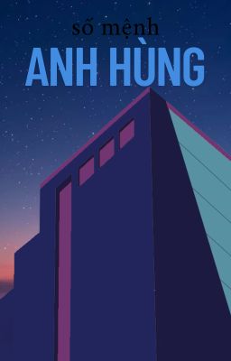 Số mệnh anh hùng