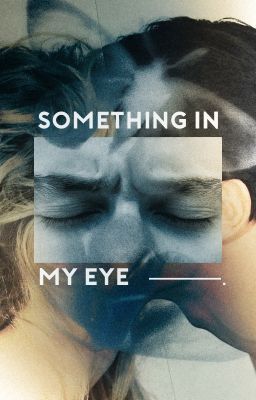 Something In My Eye ⋆ Community