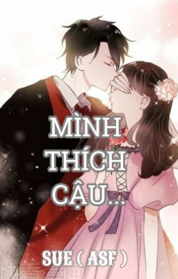 ( SONG - GIẢI ) MÌNH THÍCH CẬU....