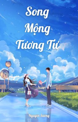 Song Mộng Tương Tư