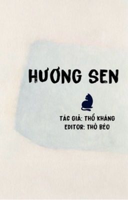 [Song tính/ Dân quốc] Hương Sen 