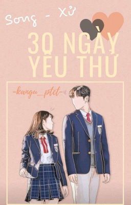 • | Song Tử - Xử Nữ | • 30 ngày yêu thử