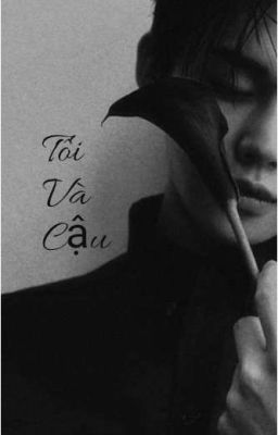 //SooJun// Tôi và cậu