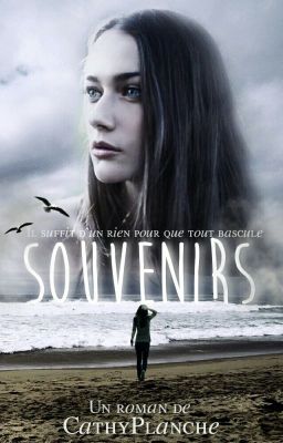 Souvenirs [En Réécriture]