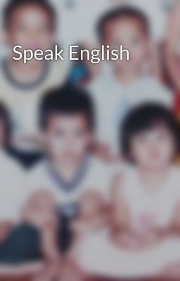 Speak English