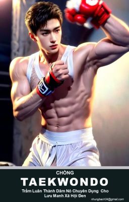 Special 03: Chồng Taekwondo Trầm Luân  Thành Dâm Nô