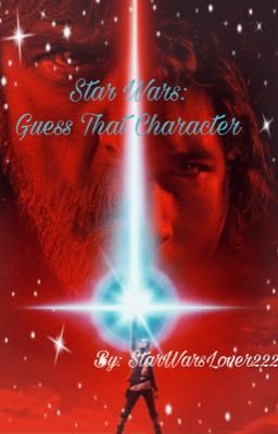 Star Wars: Guess That Character 