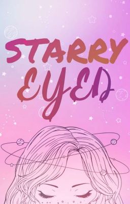 Starry Eyed