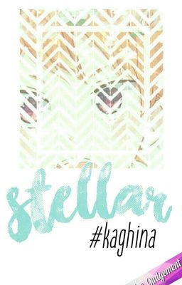 Stellar(#kaghina)