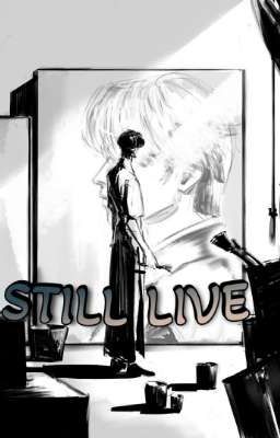 STILL LIVE