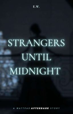 Strangers Until Midnight