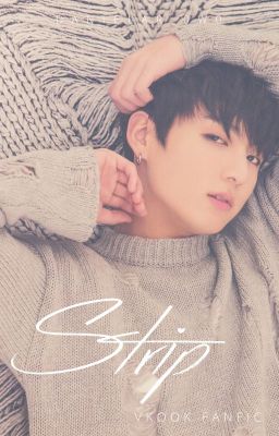 Strip - Vkook