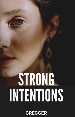 Strong Intentions
