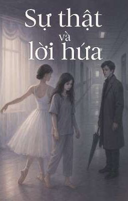 Sự Thật Và Lời Hứa