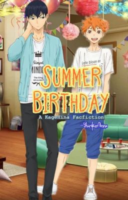 Summer Birthday (A KageHina Fanfiction)