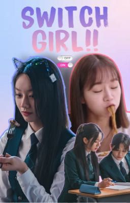 Switch Girl!! - Yoo Jaeyi x Woo Seulgi (Friendly RivalryRivalry) Fanfic