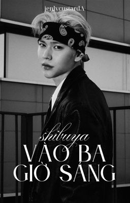 syongseok(smut) • Shibuya vào ba giờ sáng.