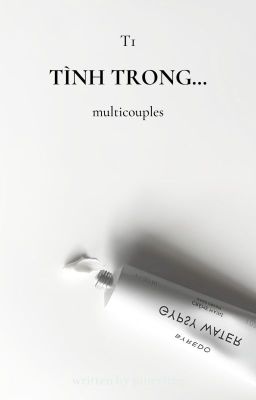 |t1 - multicouples| tình trong...