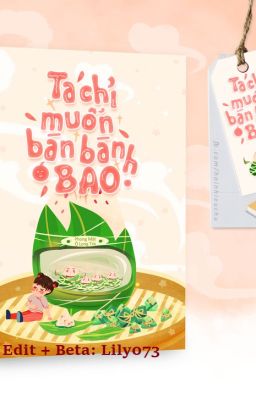 Ta chỉ muốn bán bánh bao [Edit Full]