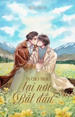 Ta chờ nhau tại nơi bắt đầu