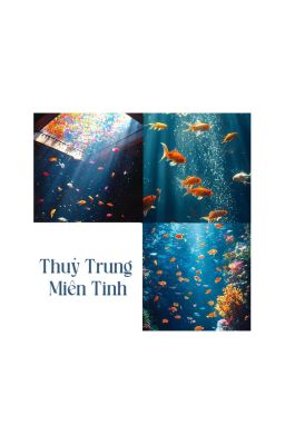 TaeGyu | Thủy Trung Miên Tinh | Hoàn