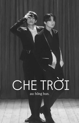 taekook | Che Trời.