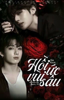 Taekook | Hồi ức vùi sâu