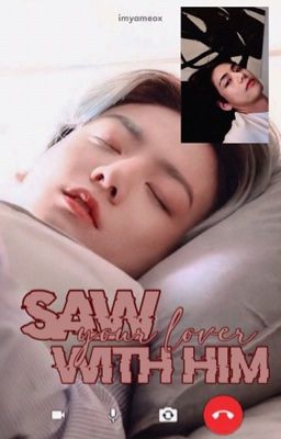 taekook text | em đã thấy bồ anh cùng người ấy
