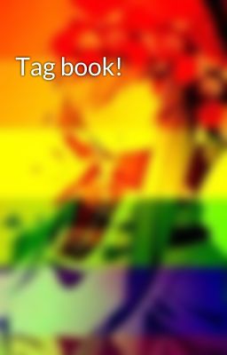 Tag book!