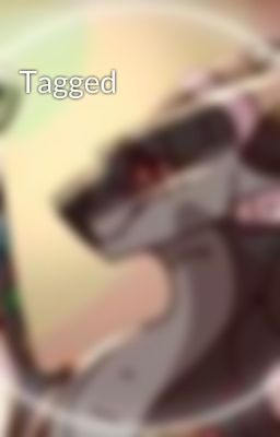 Tagged