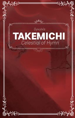 TAKEMICHI - The Celestial Of Hymn