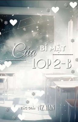 [Tạm Drop] [Jūichi Bī-kumi no Himitsu - Bí Mật Lớp 2-B]